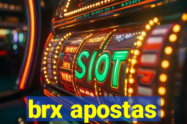 brx apostas